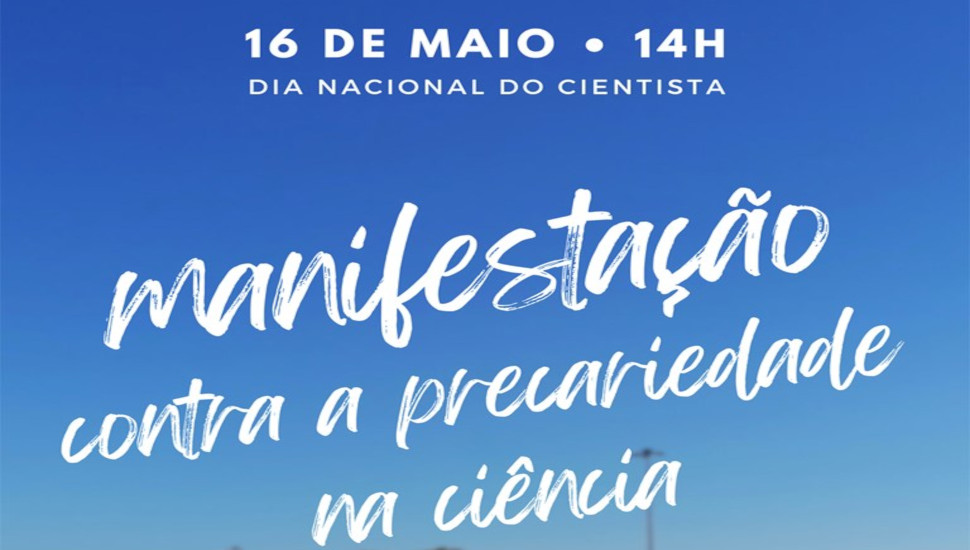 Trabalhadores científicos convocaram manifestação contra a precariedade na ciência